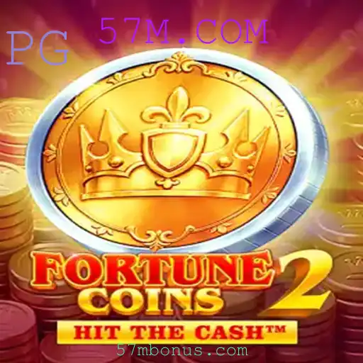 Descubra FortuneCoins2: O Novo Jogo Empolgante da 57M.COM