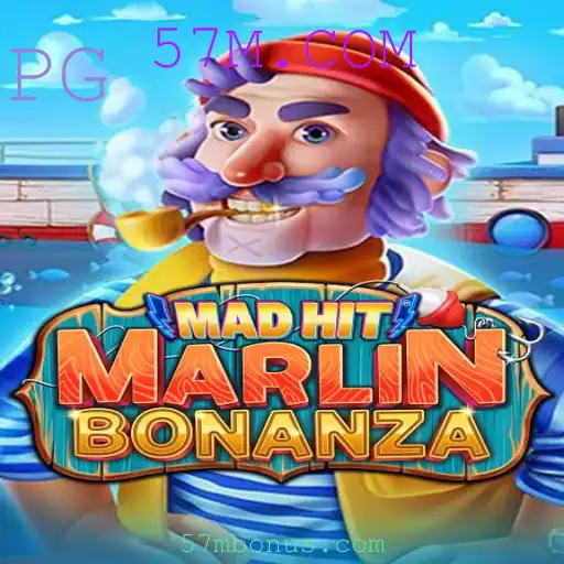 Descubra o Fascinante Mundo de MadHitMarlinBonanza e a Palavra-Chave 57M.COM