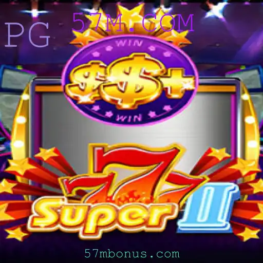 Super777II: Um Mergulho no Mundo Fascinante do Jogo de Cassino com 57M.COM